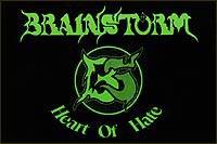 Brainstorm (GER-1) : Heart of Hate